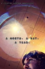 A Month. A Day. A Year. movie poster