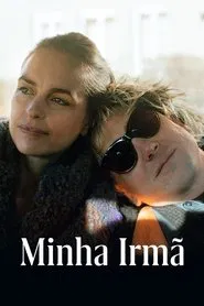 Poster do filme Minha Irmã