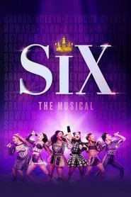 Poster do filme SIX: The Musical