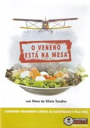 O Veneno Está na Mesa movie poster
