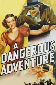 A Dangerous Adventure movie poster