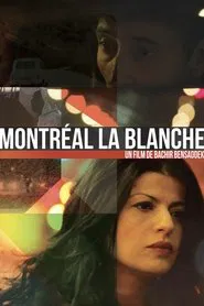 Montreal, White City movie poster