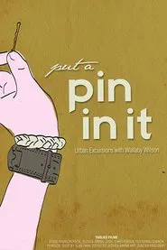 Put a Pin in It movie poster