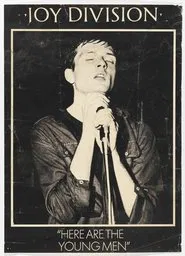 Joy Division: Here Are the Young Men movie poster