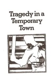 Poster do filme Tragedy in a Temporary Town