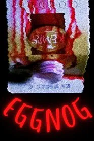 Eggnog movie poster