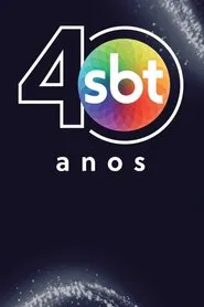 Poster do filme Silvio Santos: Especial 40 Anos SBT