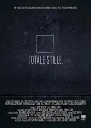 Totale Stille movie poster