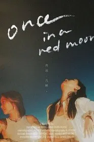 Once in a Red Moon movie poster