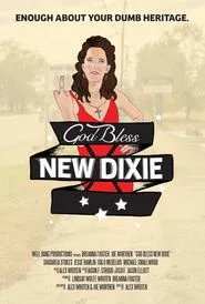 God Bless New Dixie movie poster