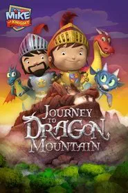 Mike the Knight: Journey to Dragon Mountain movie poster