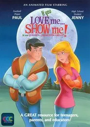 If You Love Me, Show Me movie poster