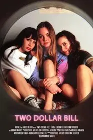 Two Dollar Bill movie poster