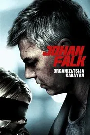 Johan Falk: Organizatsija Karayan movie poster