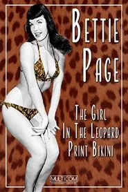 Bettie Page: The Girl in the Leopard Print Bikini movie poster