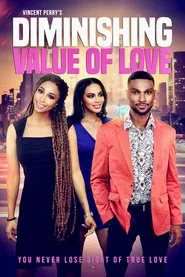 Diminishing Value of Love movie poster