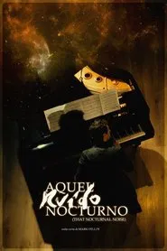 Aquel ruido nocturno movie poster