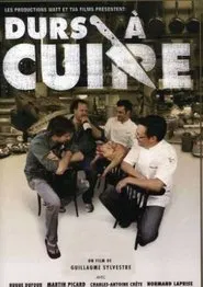 Durs à cuire movie poster