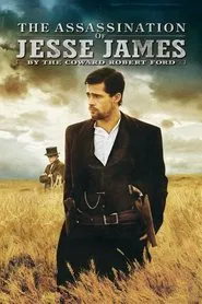 The Assassination of Jesse James by the Coward Robert Ford movie poster
