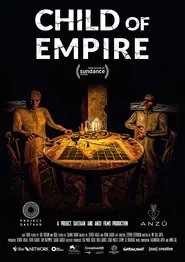 Child of Empire movie poster