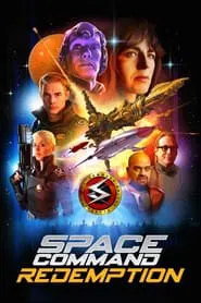 Space Command Redemption movie poster