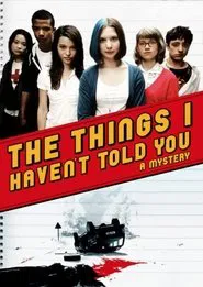 The Things I Haven't Told You movie poster