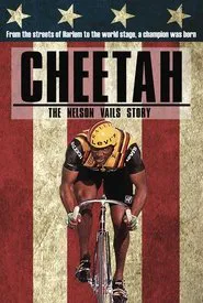 Cheetah: The Nelson Vails Story movie poster