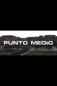 Punto medio movie poster