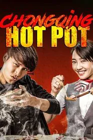 Chongqing Hot Pot movie poster