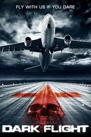 407 Dark Flight movie poster