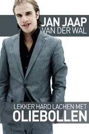 Jan Jaap van der Wal: Lekker Hard Lachen met Oliebollen movie poster