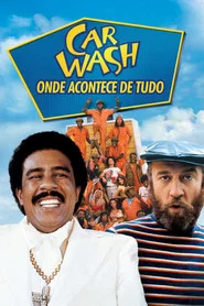 Poster do filme Car Wash: -Onde Acontece de Tudo