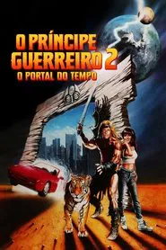 Poster do filme O Príncipe Guerreiro 2: O Portal do Tempo