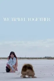 We Travel Together movie poster