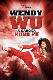 Poster do filme Wendy Wu: A Garota Kung-Fu