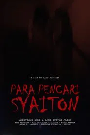 Poster do filme Para Pencari Syaiton