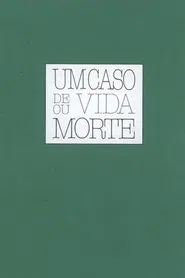 Poster do filme Um Caso de Vida ou Morte