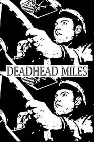 Deadhead Miles movie poster