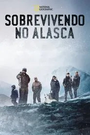 Poster da série Sobrevivendo no Alasca