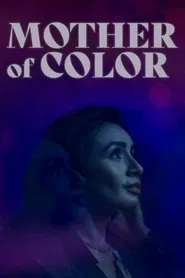 Mother of Color movie poster