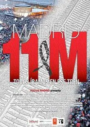 Madrid 11-M: todos íbamos en ese tren movie poster