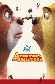 Poster do filme Boonie Bears: Aventura em Miniatura