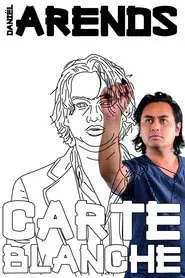 Daniël Arends: Carte Blanche movie poster