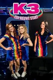 K3, een nieuwe start tv show poster