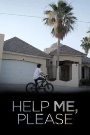 Help Me, Please movie poster