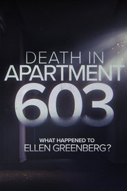 Death in Apartment 603: What Happened to Ellen Greenberg? tv show poster