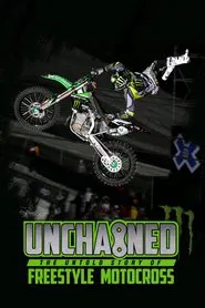 Unchained: The Untold Story of Freestyle Motocross movie poster