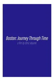 Boston: Journey Through Time movie poster