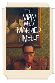 The Man Who Married Himself movie poster