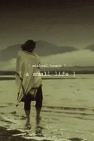 A Small Life movie poster